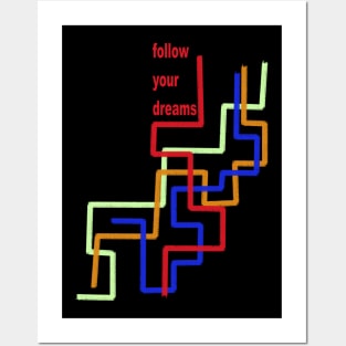 follow your dreams Posters and Art